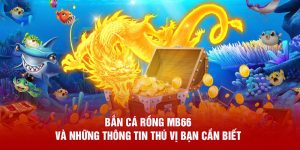 Bắn Cá Rồng