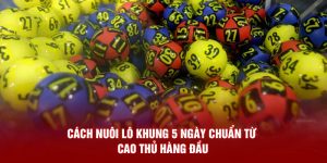 nuôi lô khung 5 ngày