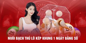 Nuôi bạch thủ lô kép khung 1 ngày bằng số