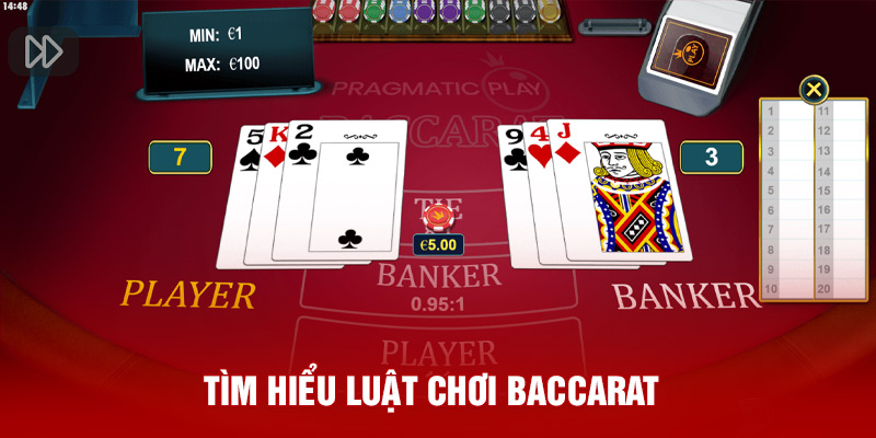 Tìm hiểu luật chơi Baccarat