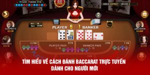 cách đánh Baccarat trực tuyến